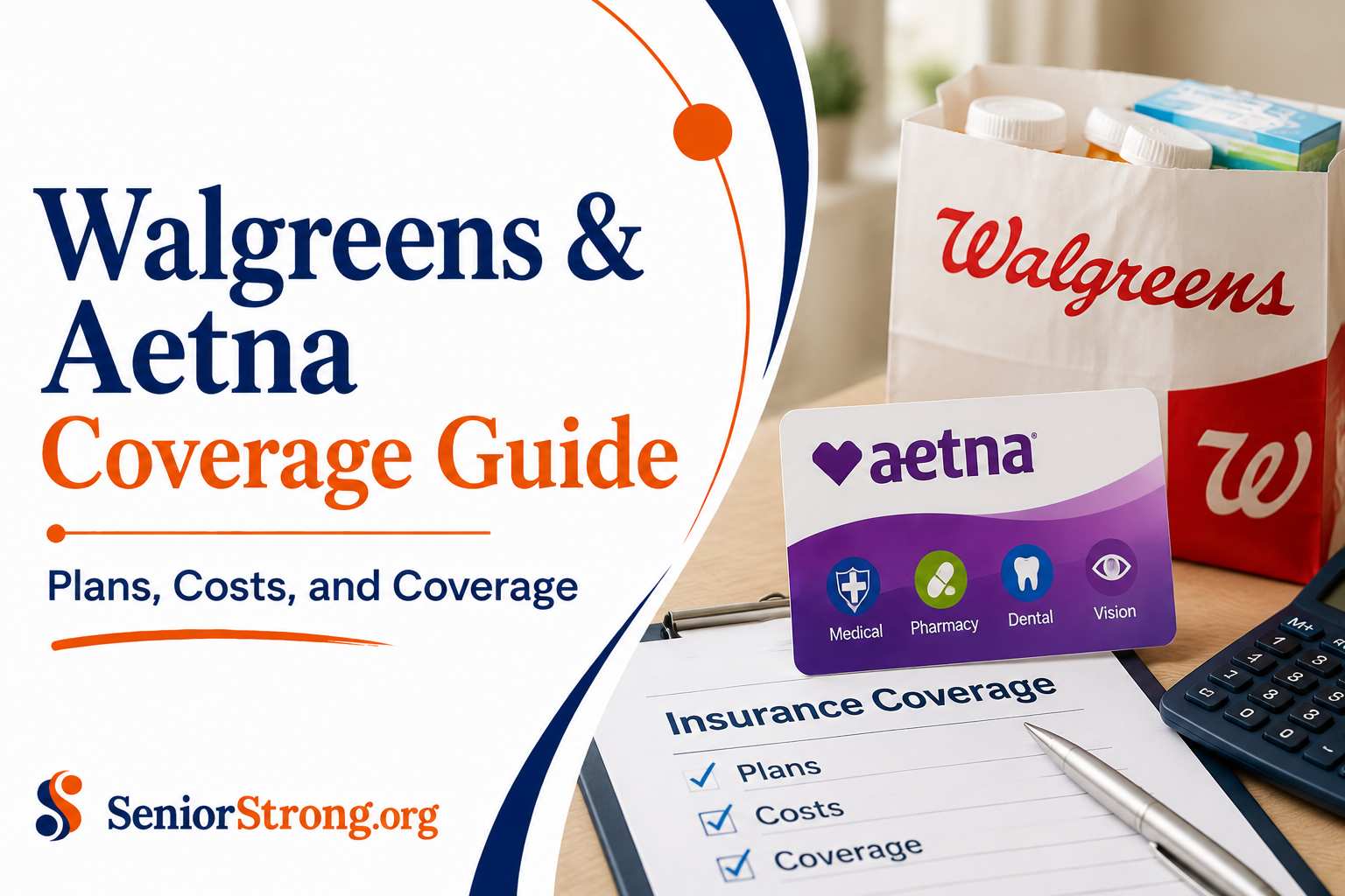Does Walgreens Accept Aetna A 2026 Guide to Plans, Costs, and Coverage