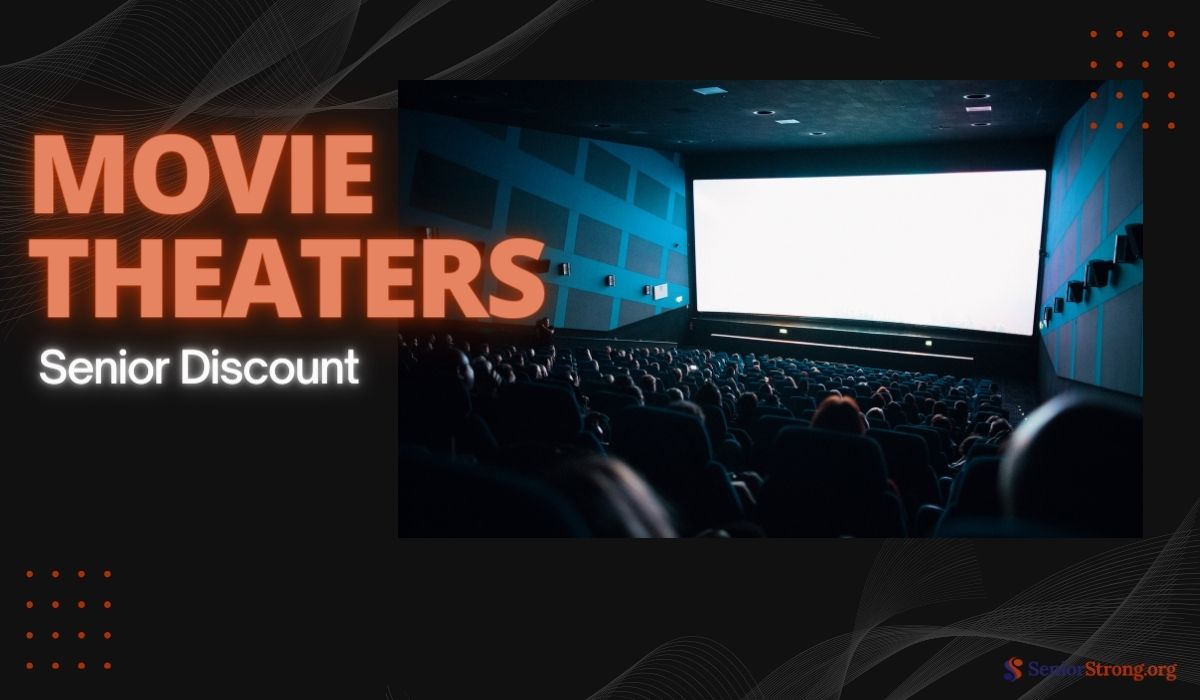 Movie Theaters Senior Discount