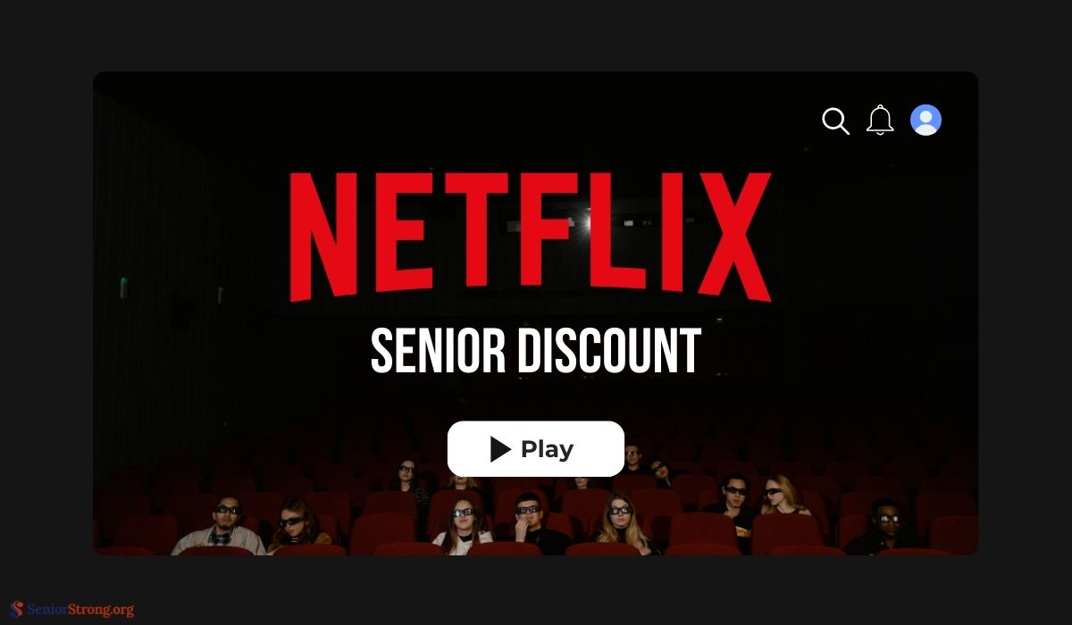 Netflix Senior Discount