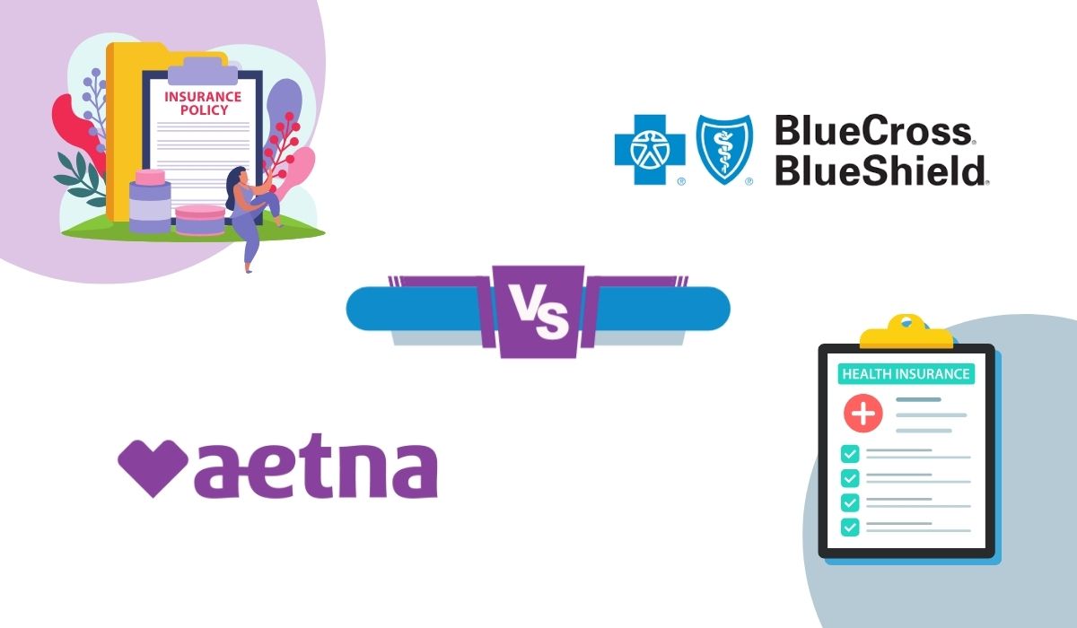 Aetna Vs Blue Cross: Which is Better?