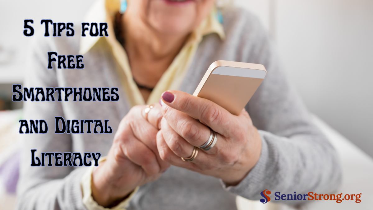 5 Tips for Free Smartphones and Digital Literacy