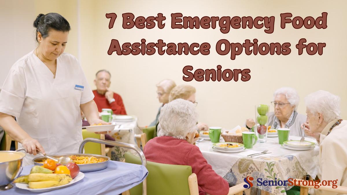 7 Best Emergency Food Assistance Options for Seniors