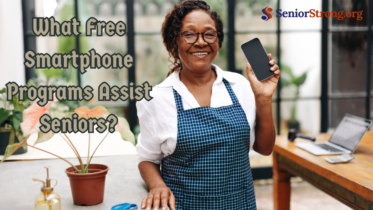 What Free Smartphone Programs Assist Seniors?