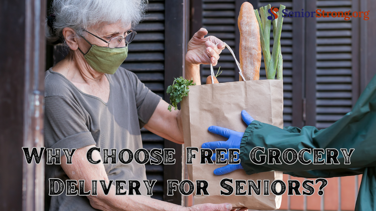 Why Choose Free Grocery Delivery for Seniors?